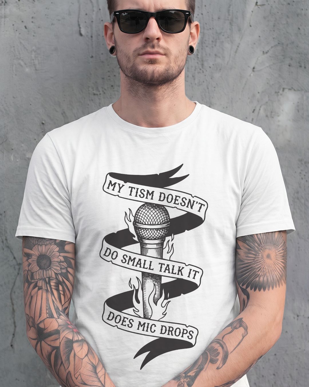 MY TISM DON'T DO SMALL TALK IT DOES MIC DROPS TEE