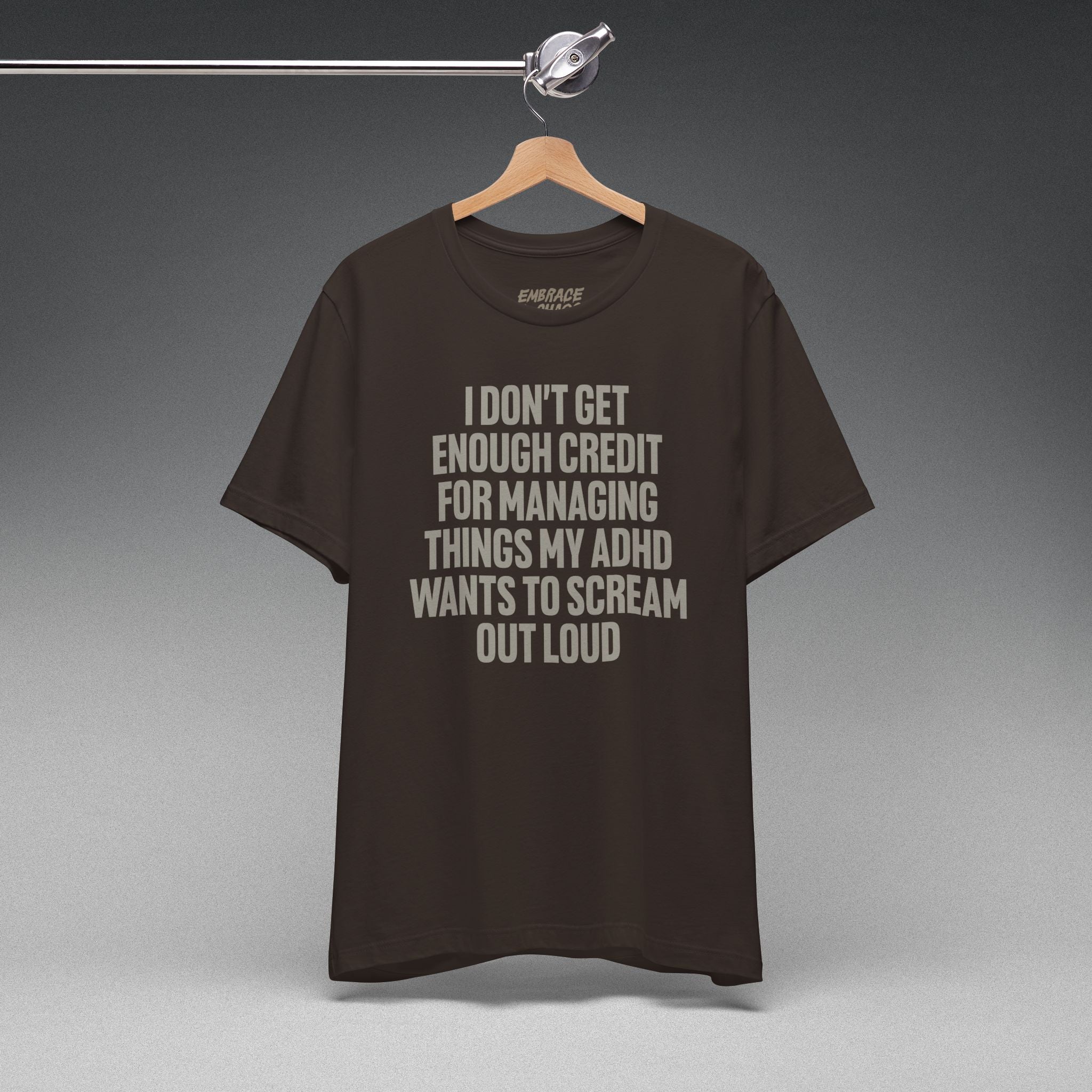 I DON'T GET ENOUGH CREDIT T-SHIRT