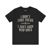 I JUST GAIN NEW ONES TEE