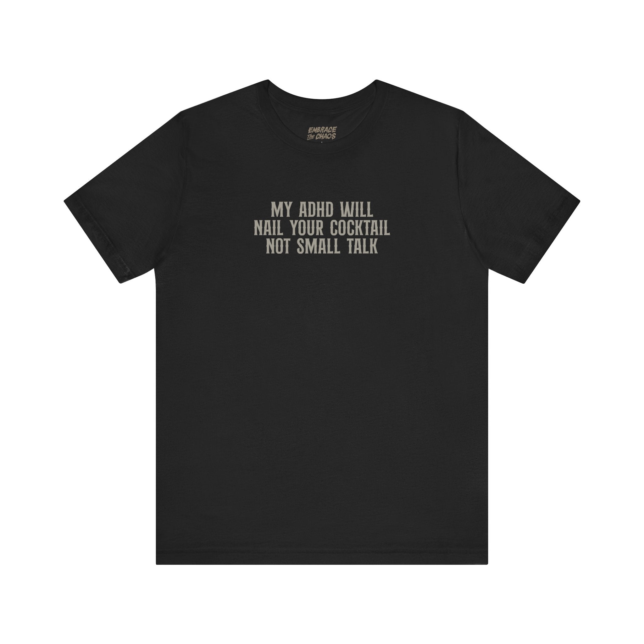 I WILL NAIL YOUR COCKTAIL TEE