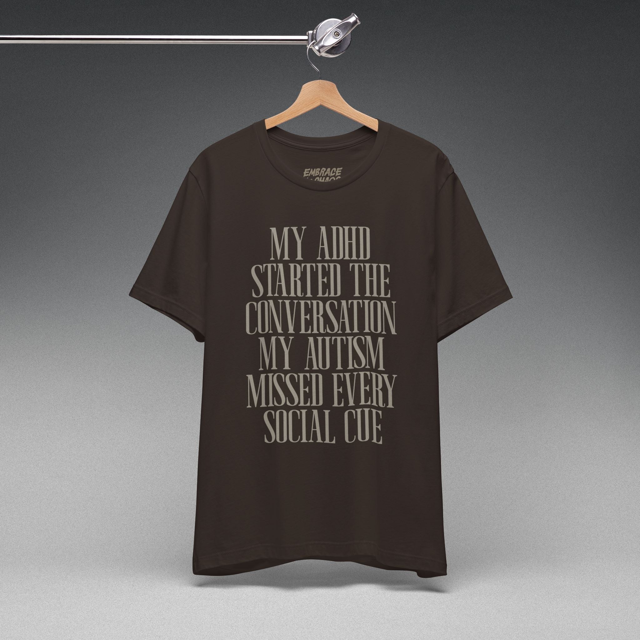 I MISSED EVERY SOCIAL CUE TEE