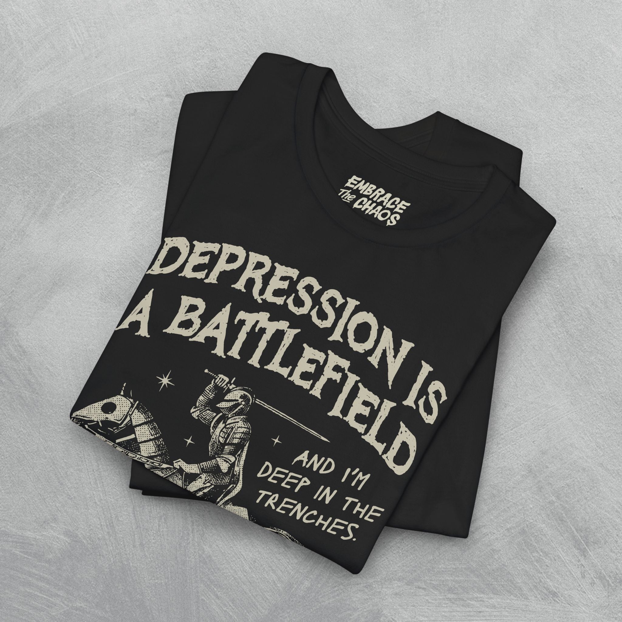 DEPRESSION IS A BATTLEFIELD T-SHIRT