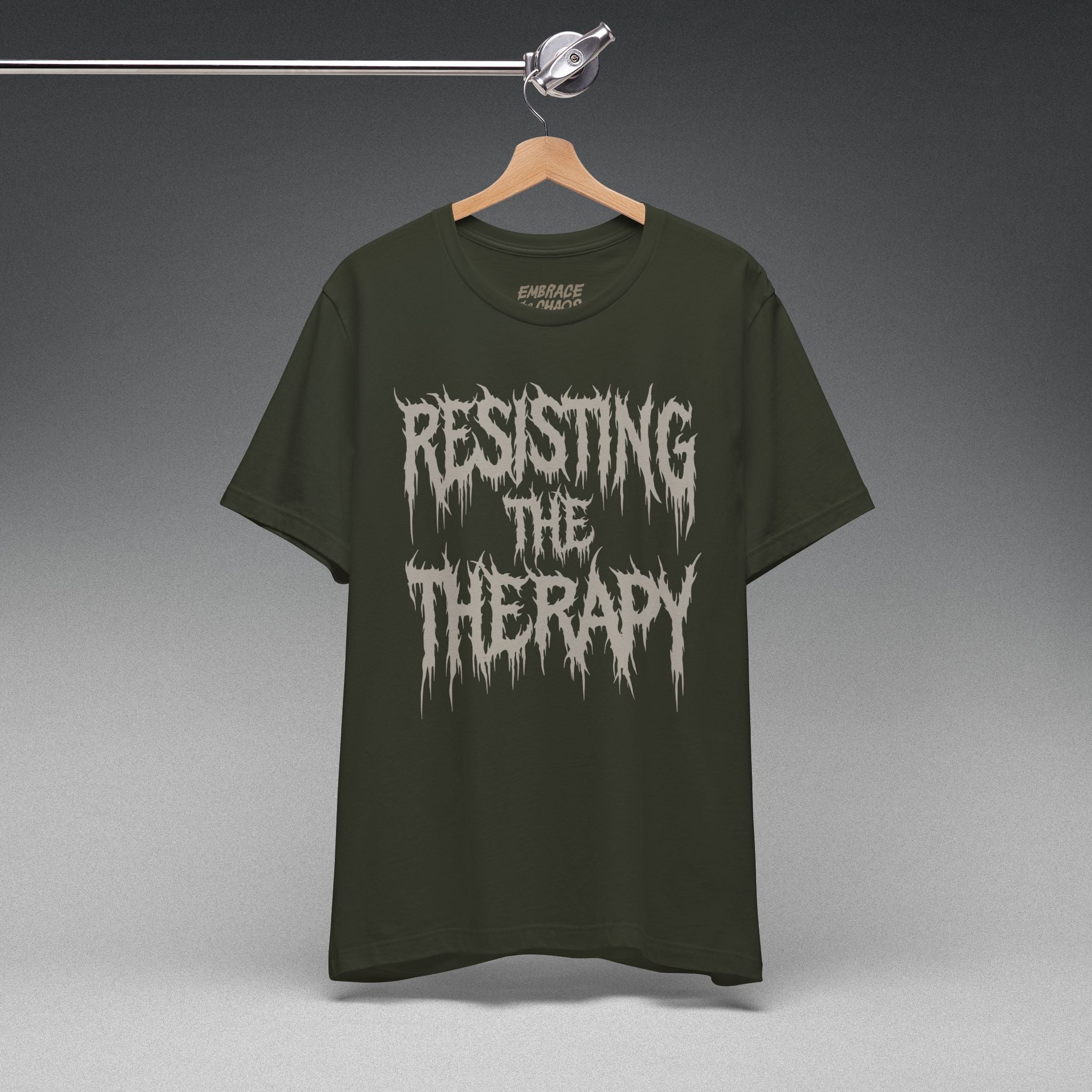 RESISTING THE THERAPY T-SHIRT