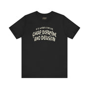 CHEAP DOPAMINE AND DELUSION TEE