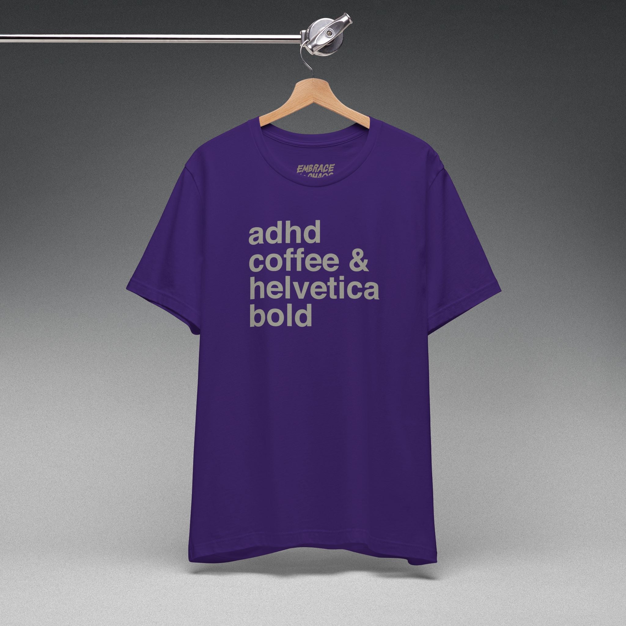 ADHD, COFFE & HELVETICA BOLD T-SHIRT