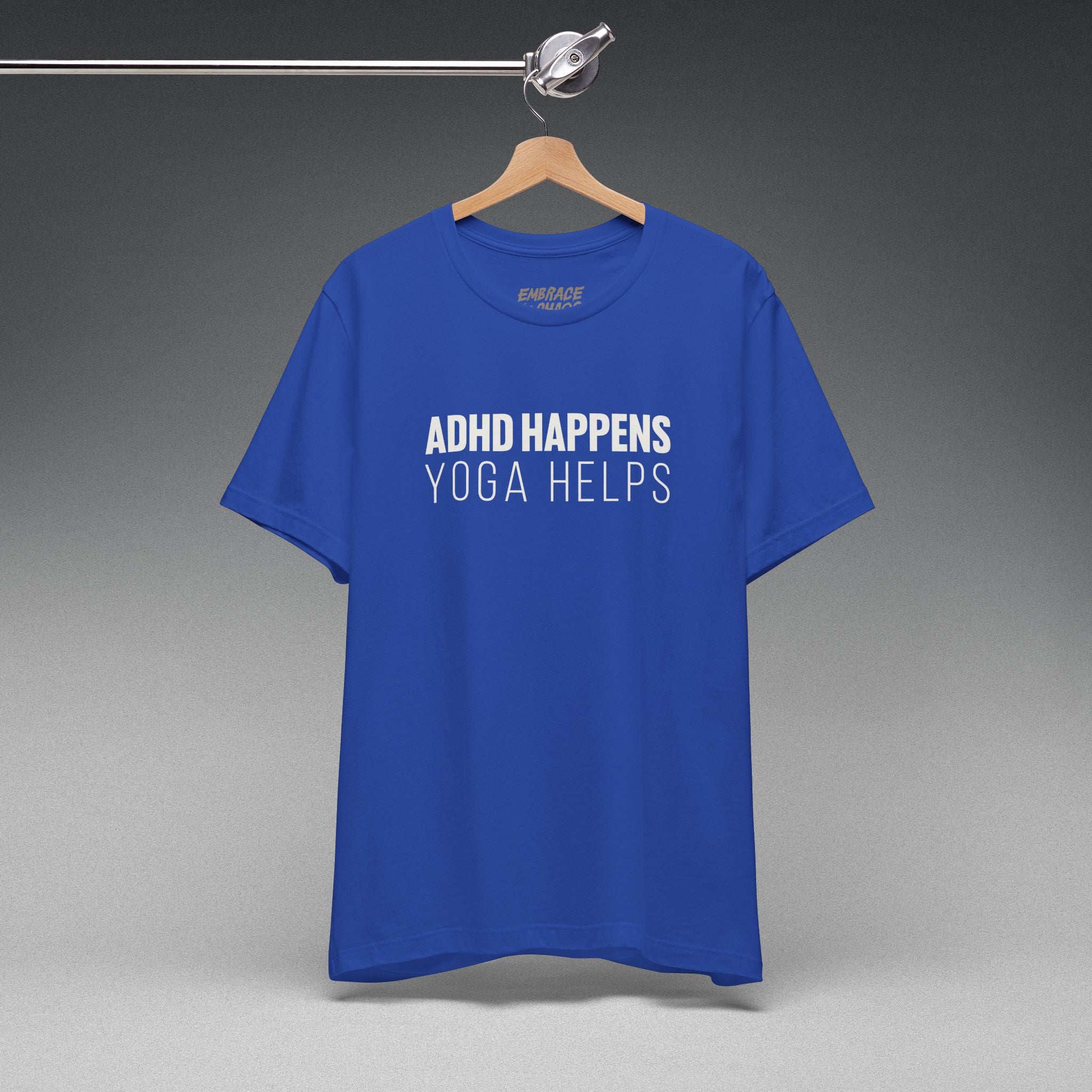 ADHD HAPPENS, YOGA HELPS TEE