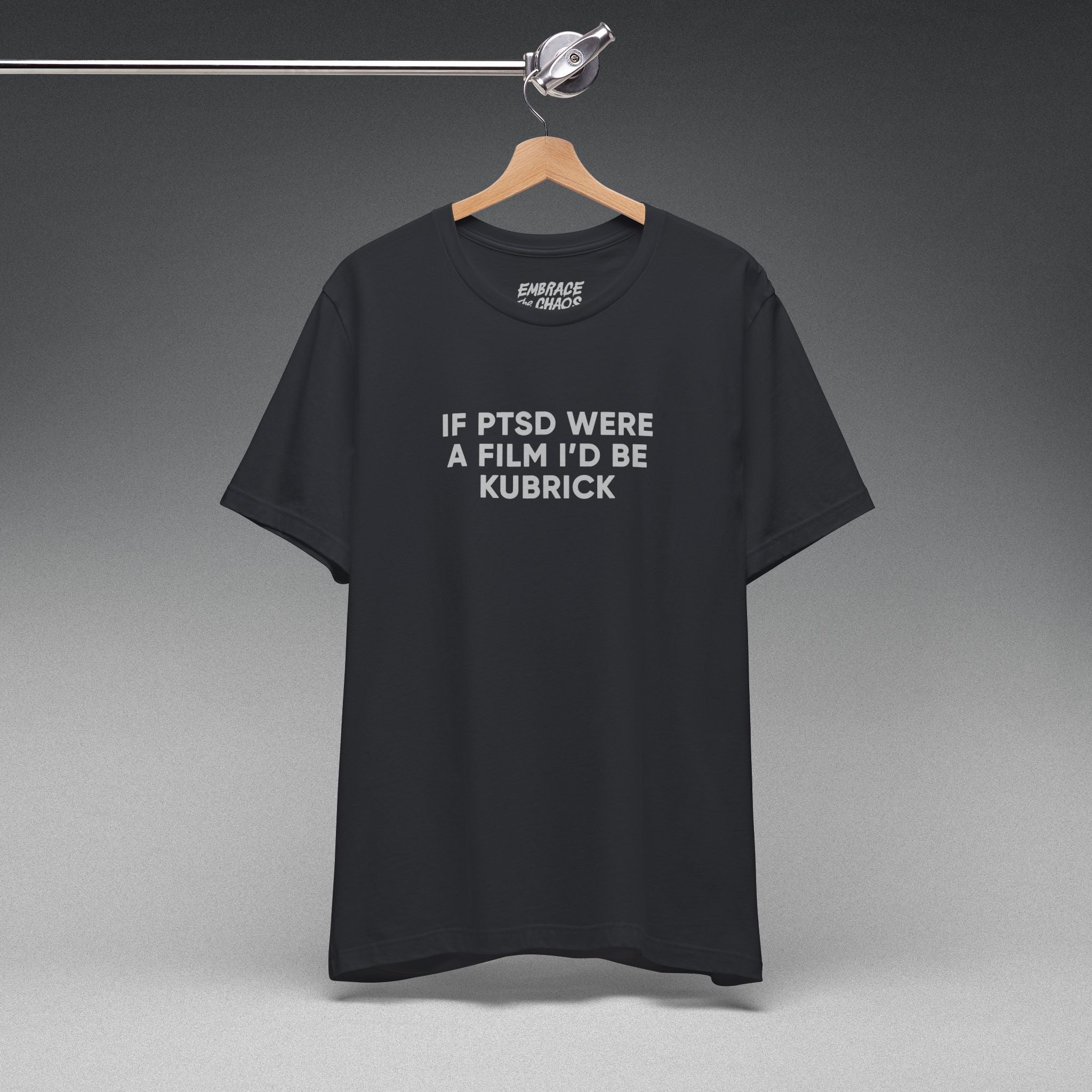IF PTSD WERE... T-SHIRT