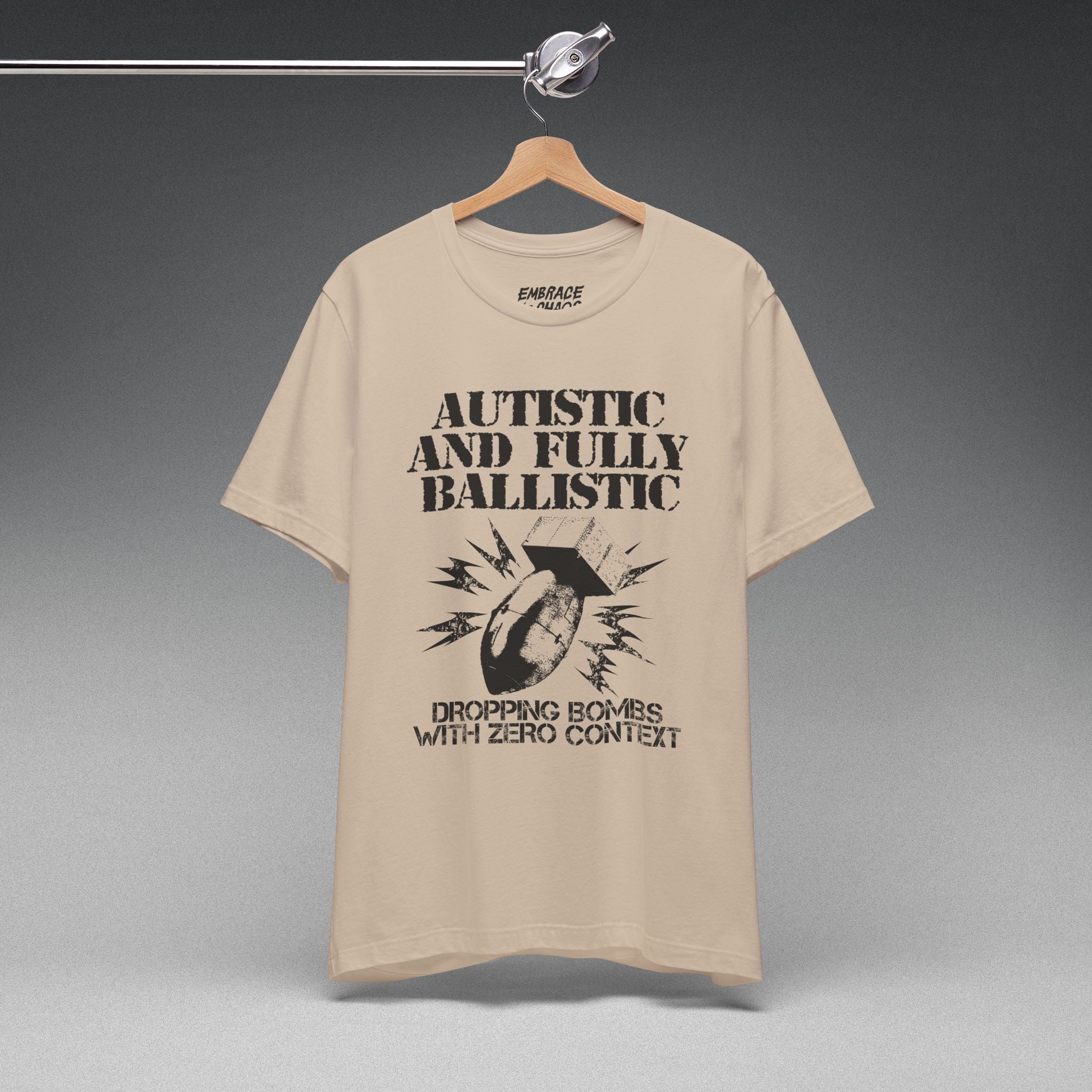 AUTISTIC & FULLY BALLISTIC TEE