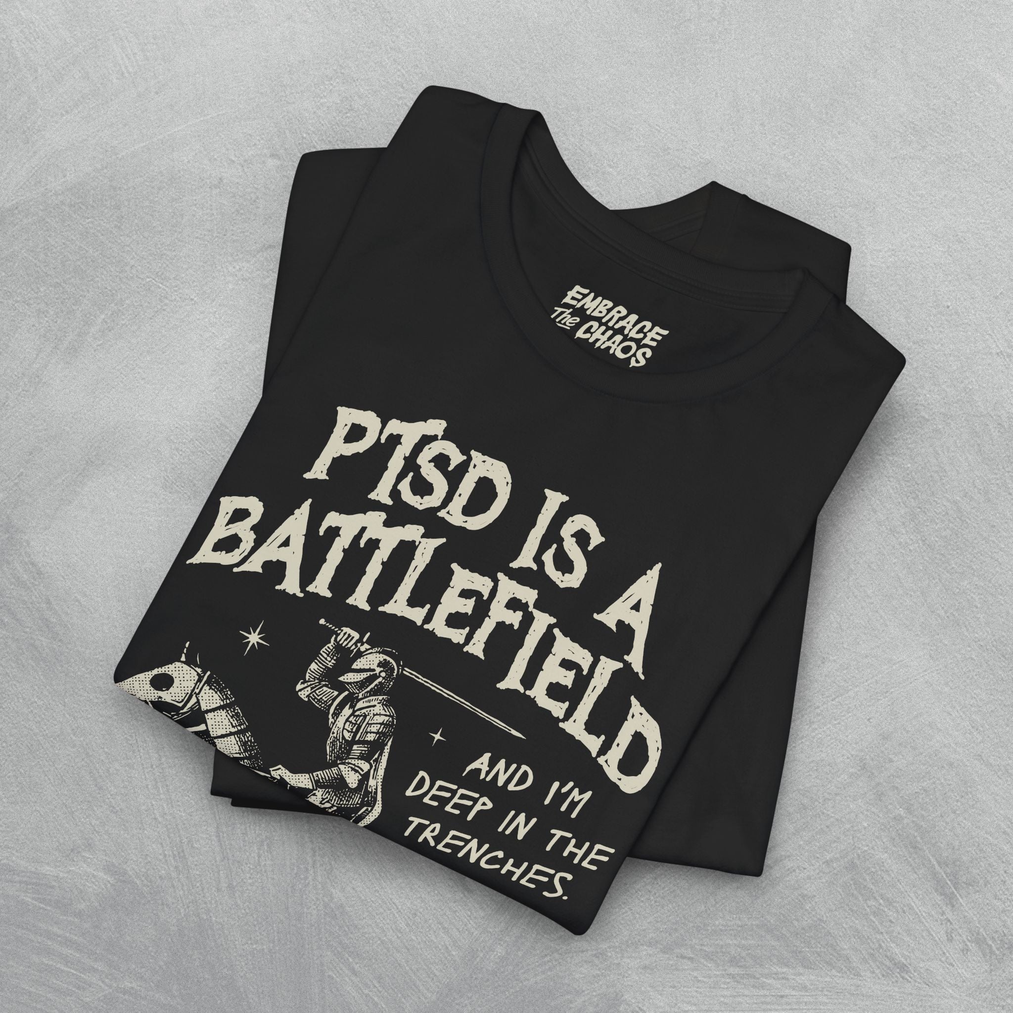 PTSD IS A BATTLEFIELD T-SHIRT