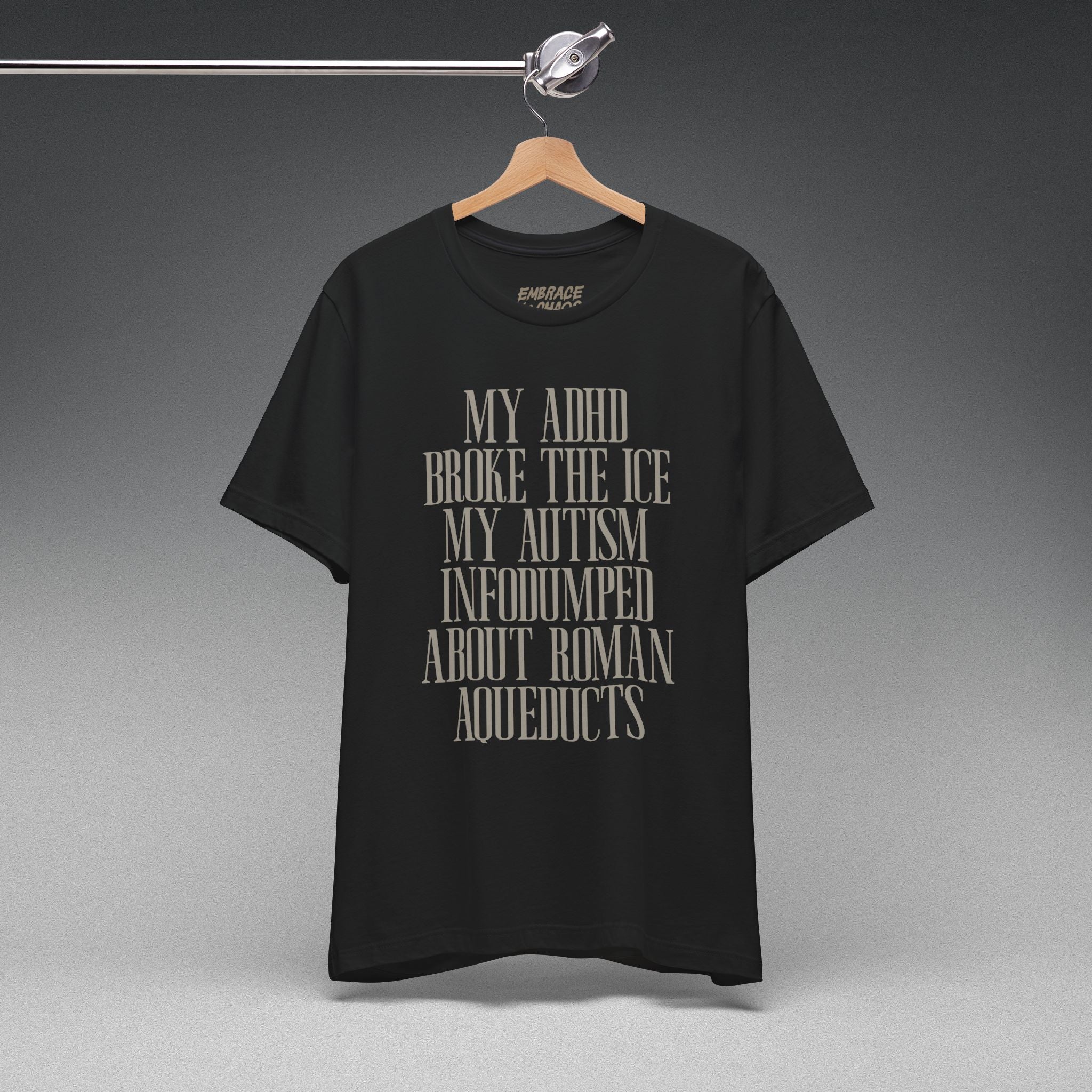 MY AUTISM INFODUMPED T-SHIRT