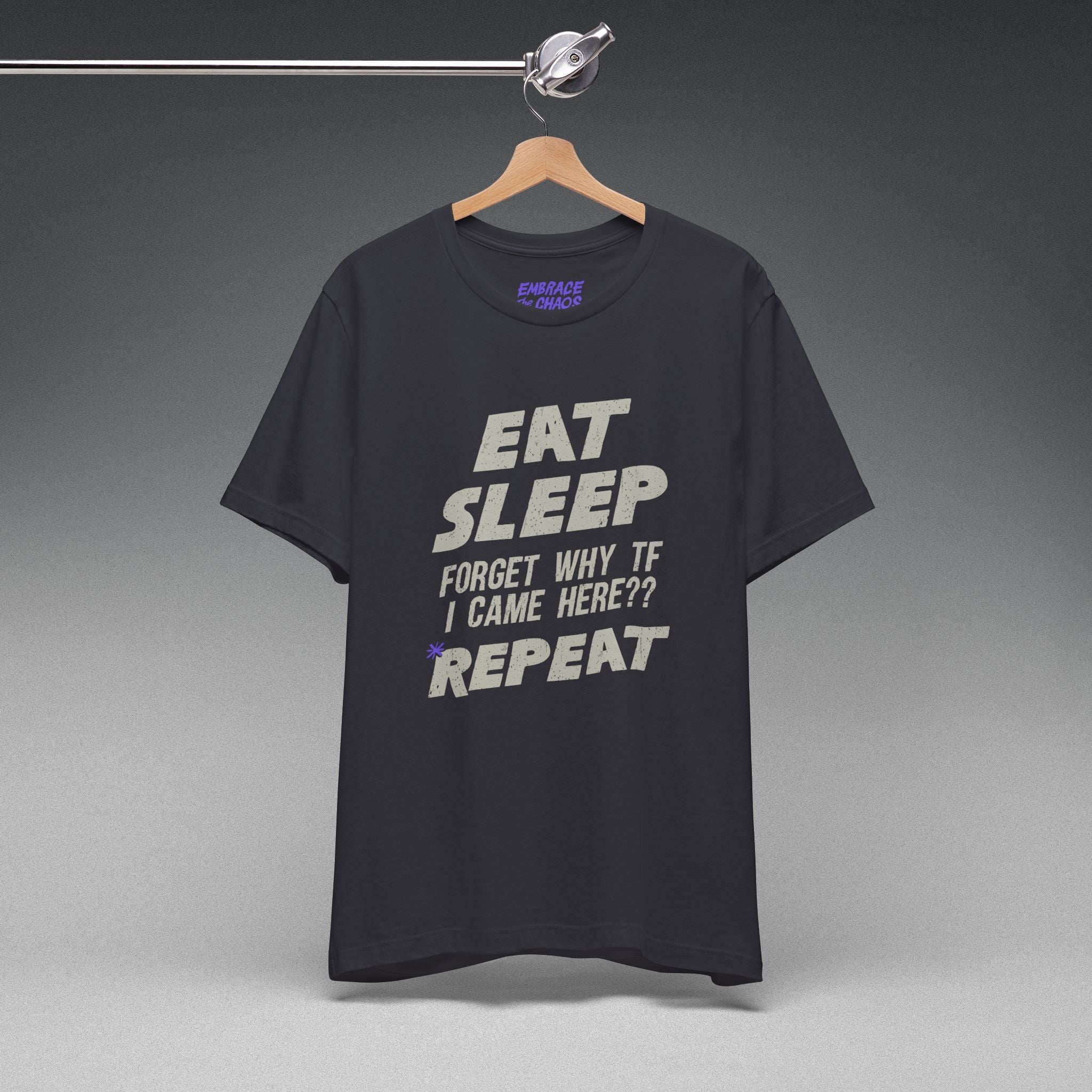EAT, SLEEP ??? REPEAT T-SHIRT
