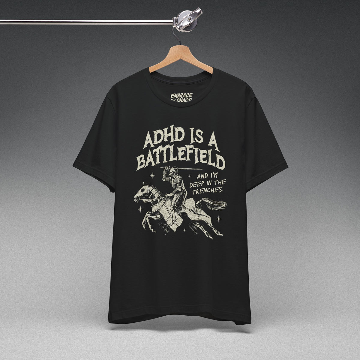 ADHD IS A BATTLEFIELD T-SHIRT