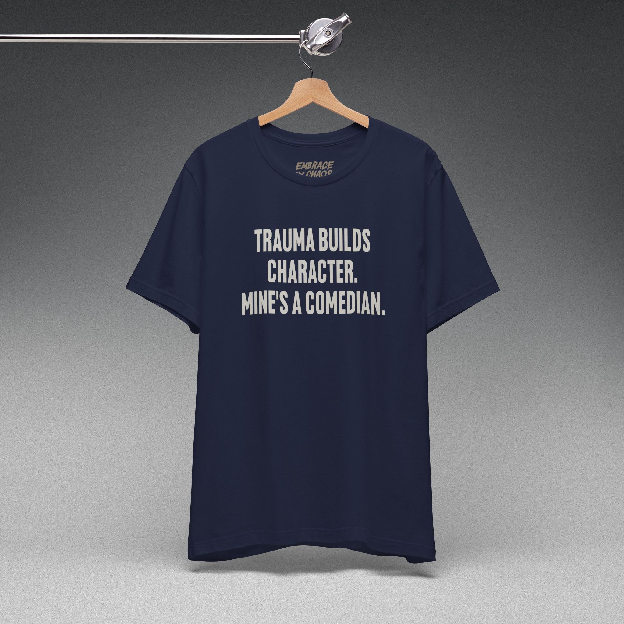 TRAUMA MADE ME FUNNIER TEE