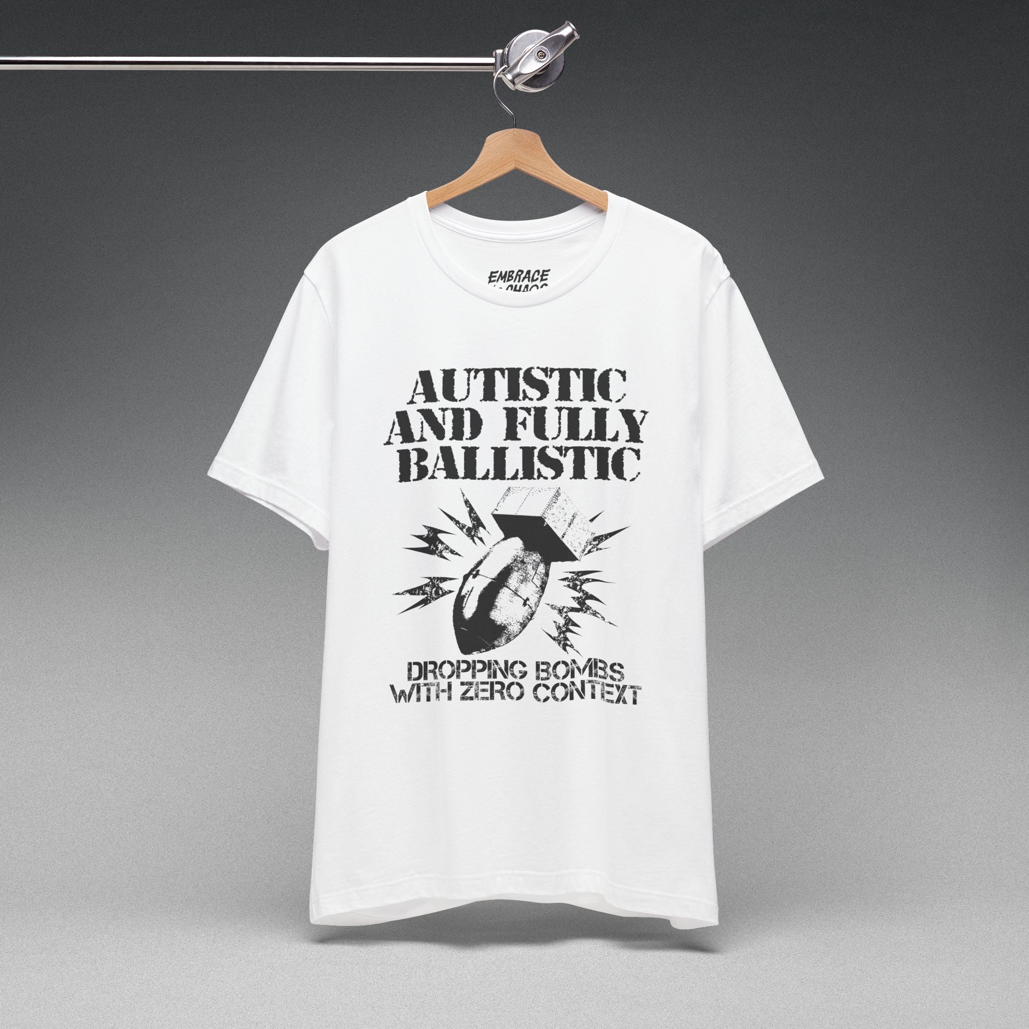 AUTISTIC & FULLY BALLISTIC TEE