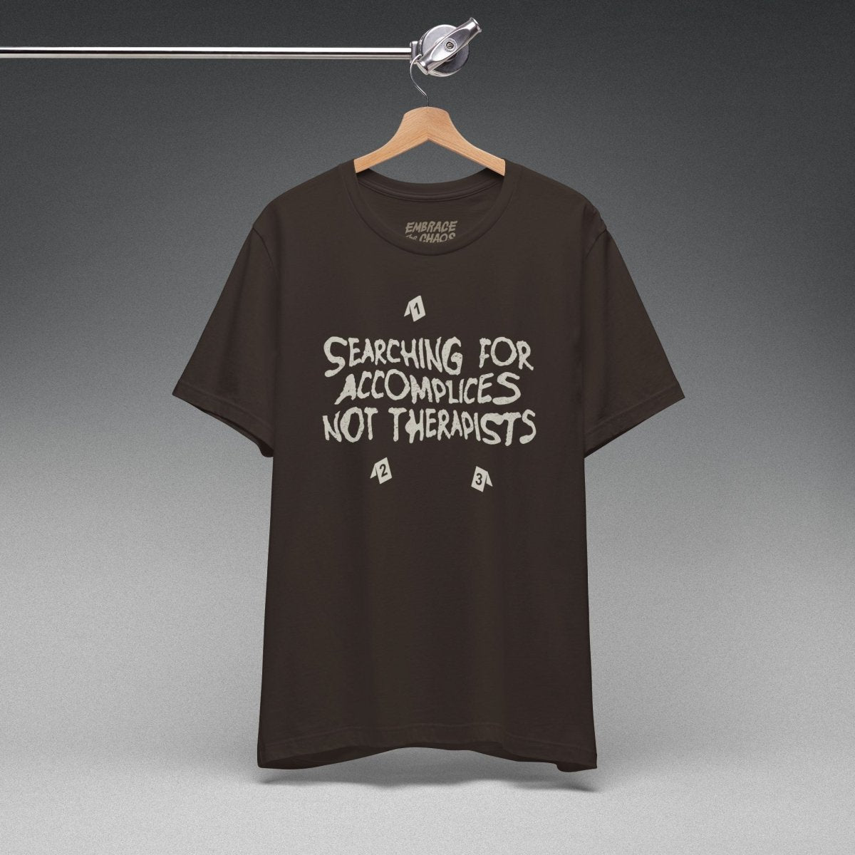 ACCOMPLICES NOT THERAPISTS TEE XS Brown - Embrace The Chaos mental health humor apparel