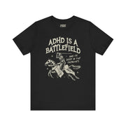 ADHD IS A BATTLEFIELD T-SHIRT XS Black - Embrace The Chaos mental health humor apparel