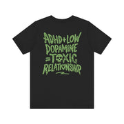 ADHD + LOW DOPAMINE TEE XS Black - Embrace The Chaos mental health humor apparel