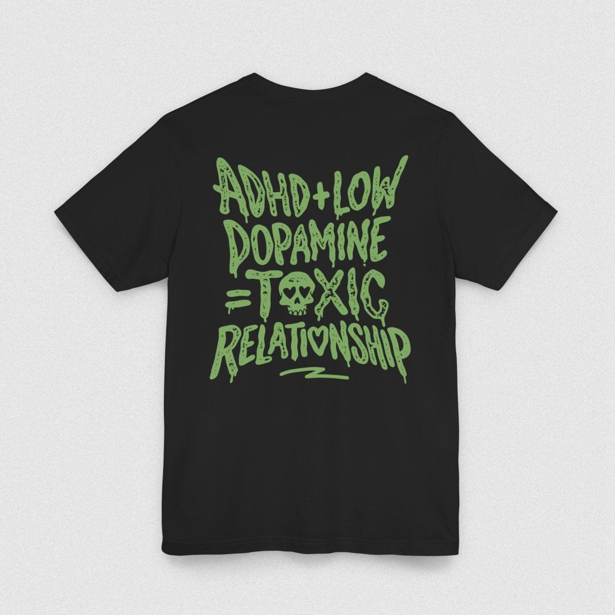 ADHD + LOW DOPAMINE TEE XS Black - Embrace The Chaos mental health humor apparel