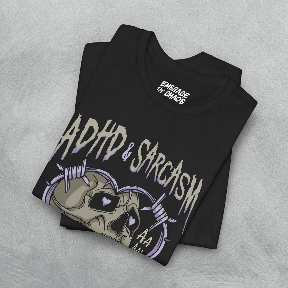ADHD & SARCASM UNTIL DEATH TEE S Brown - Embrace The Chaos mental health humor apparel