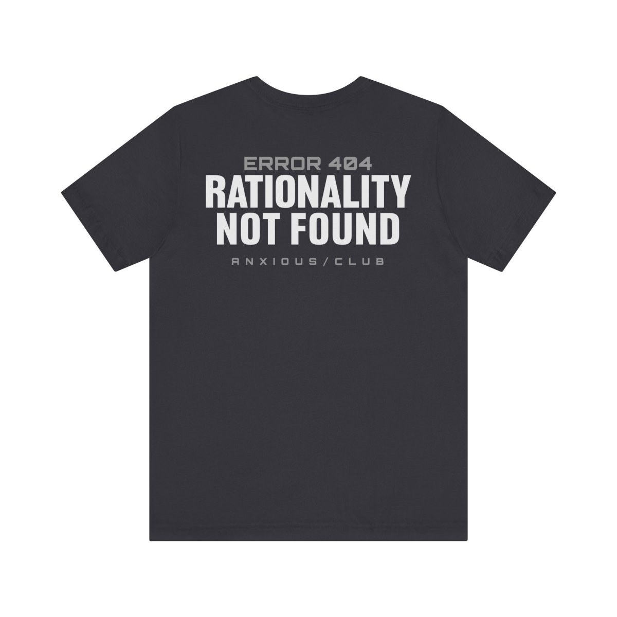 ANXIETY ERROR 404 T-SHIRT XS Dark Grey - Embrace The Chaos mental health humor apparel