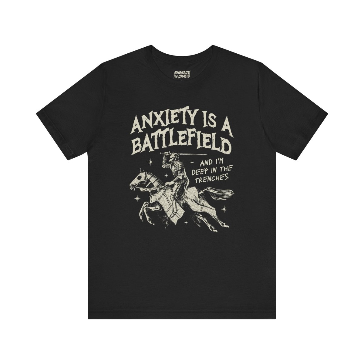 ANXIETY IS A BATTLEFIELD T-SHIRT XS Black - Embrace The Chaos mental health humor apparel