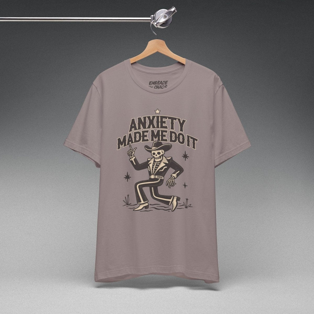 ANXIETY MADE ME DO IT T-SHIRT XS Pebble Brown - Embrace The Chaos mental health humor apparel
