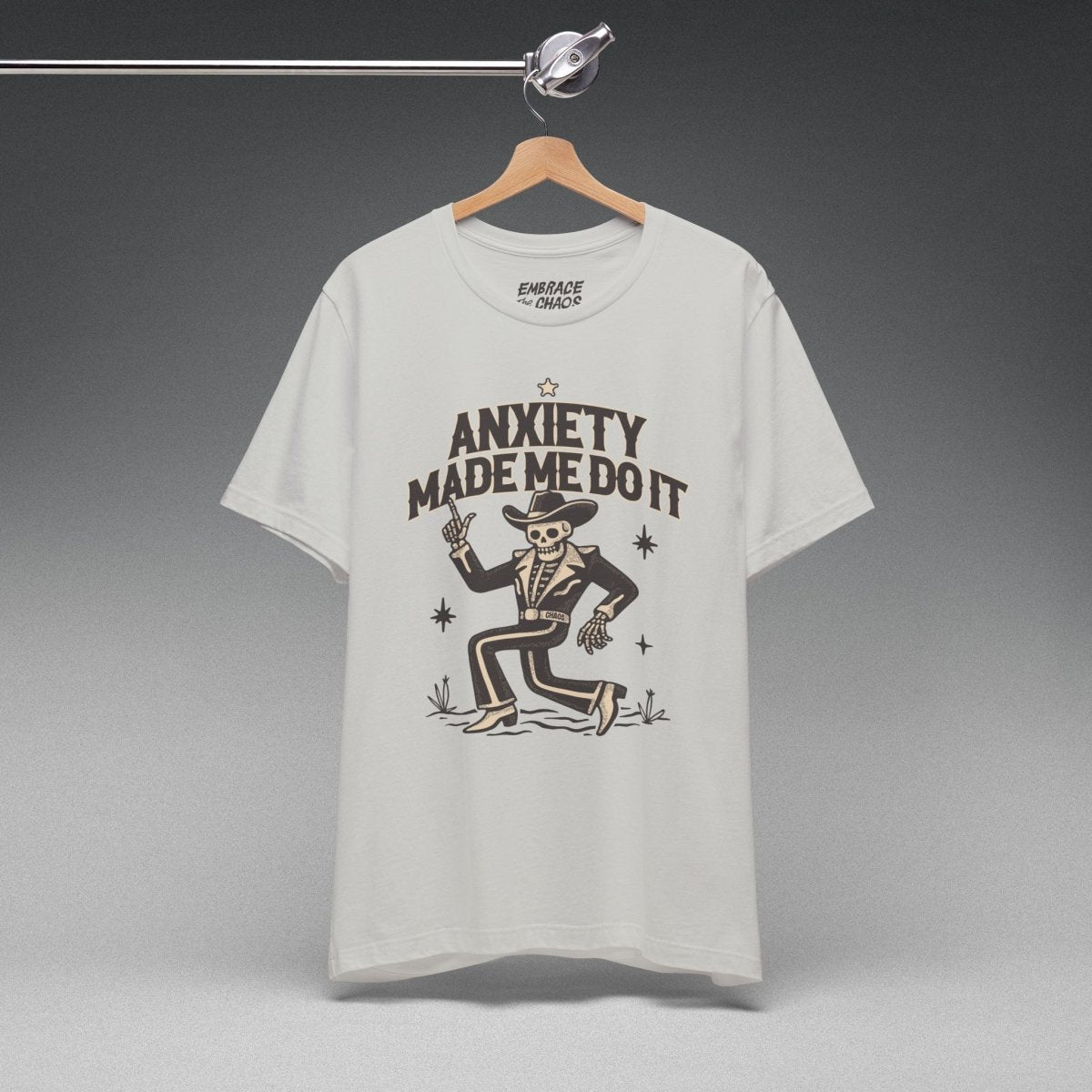 ANXIETY MADE ME DO IT T-SHIRT XS Silver - Embrace The Chaos mental health humor apparel