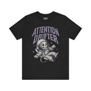 ATTENTION DRIFTER T-SHIRT XS Black - Embrace The Chaos mental health humor apparel