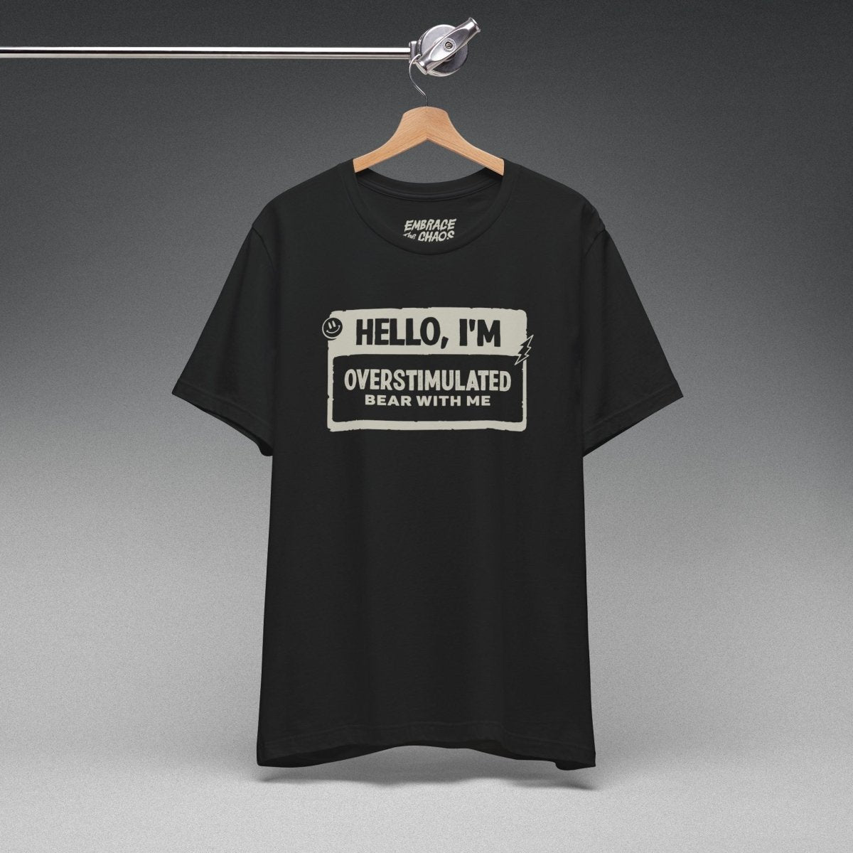AUTISM ✦ HELLO I'M TEE XS Dark Olive - Embrace The Chaos mental health humor apparel