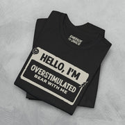 AUTISM ✦ HELLO I'M TEE XS Black - Embrace The Chaos mental health humor apparel