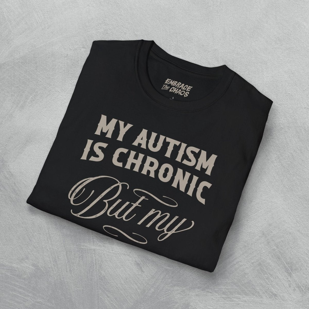 AUTISM ✦ SARCASM IS ICONIC T - SHIRT Dark Chocolate S - Embrace The Chaos mental health humor apparel
