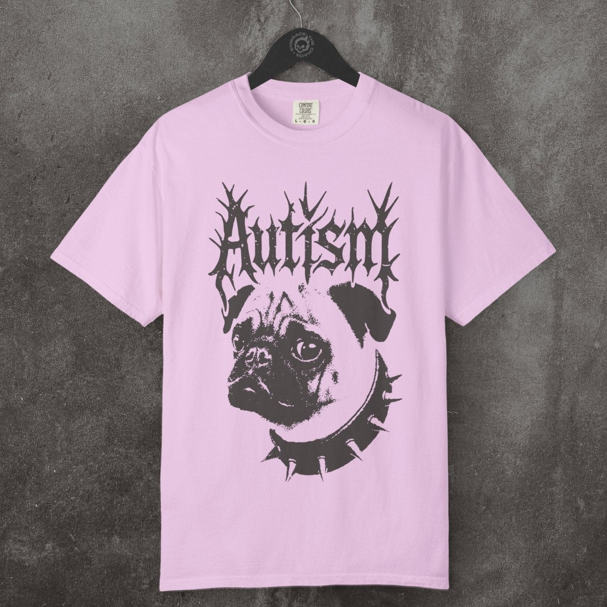 AUTISTIC PUG T - SHIRT Orchid S - Embrace The Chaos mental health humor apparel