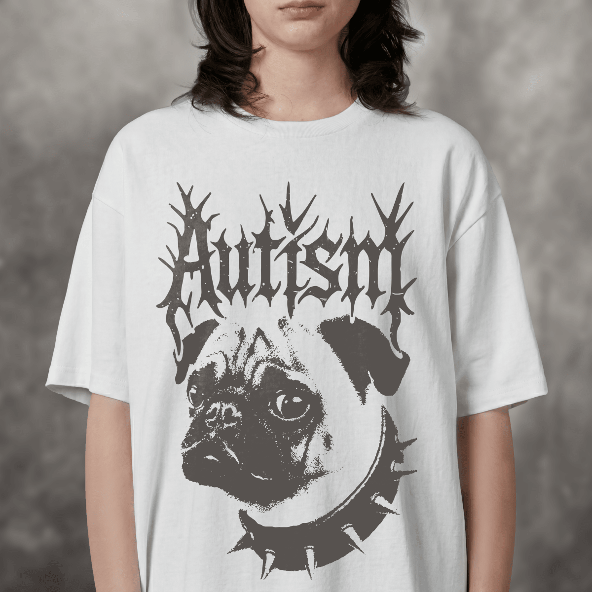 AUTISTIC PUG T - SHIRT White S - Embrace The Chaos mental health humor apparel