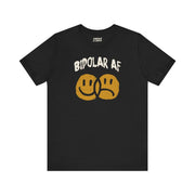 BIPOLAR AF T-SHIRT XS Black - Embrace The Chaos mental health humor apparel