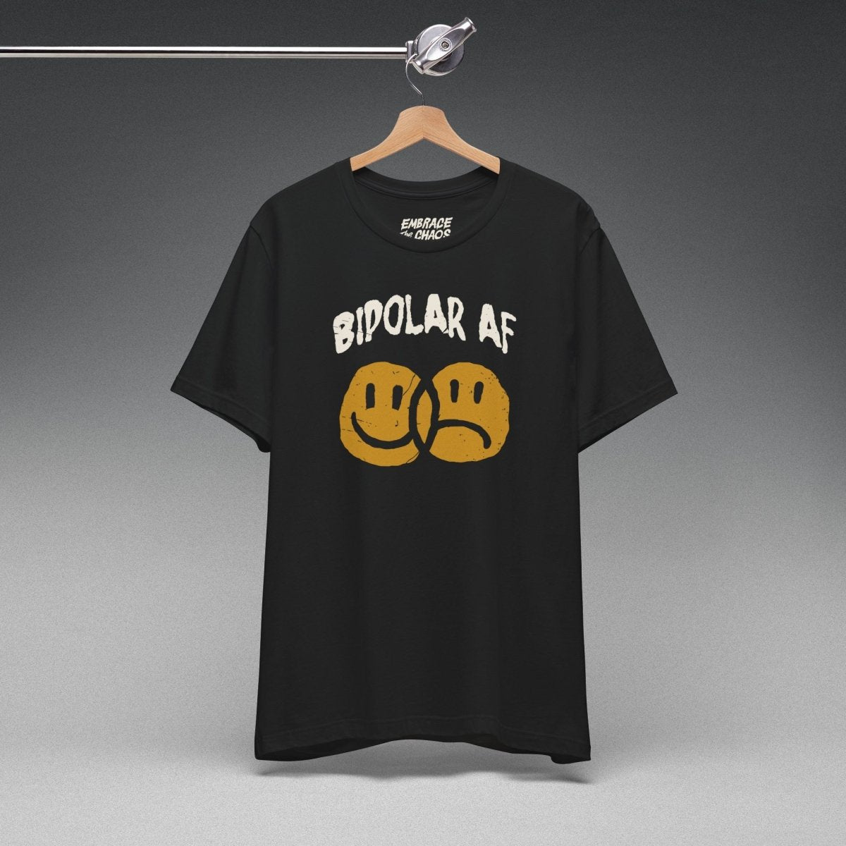 BIPOLAR AF T - SHIRT XS Black - Embrace The Chaos mental health humor apparel