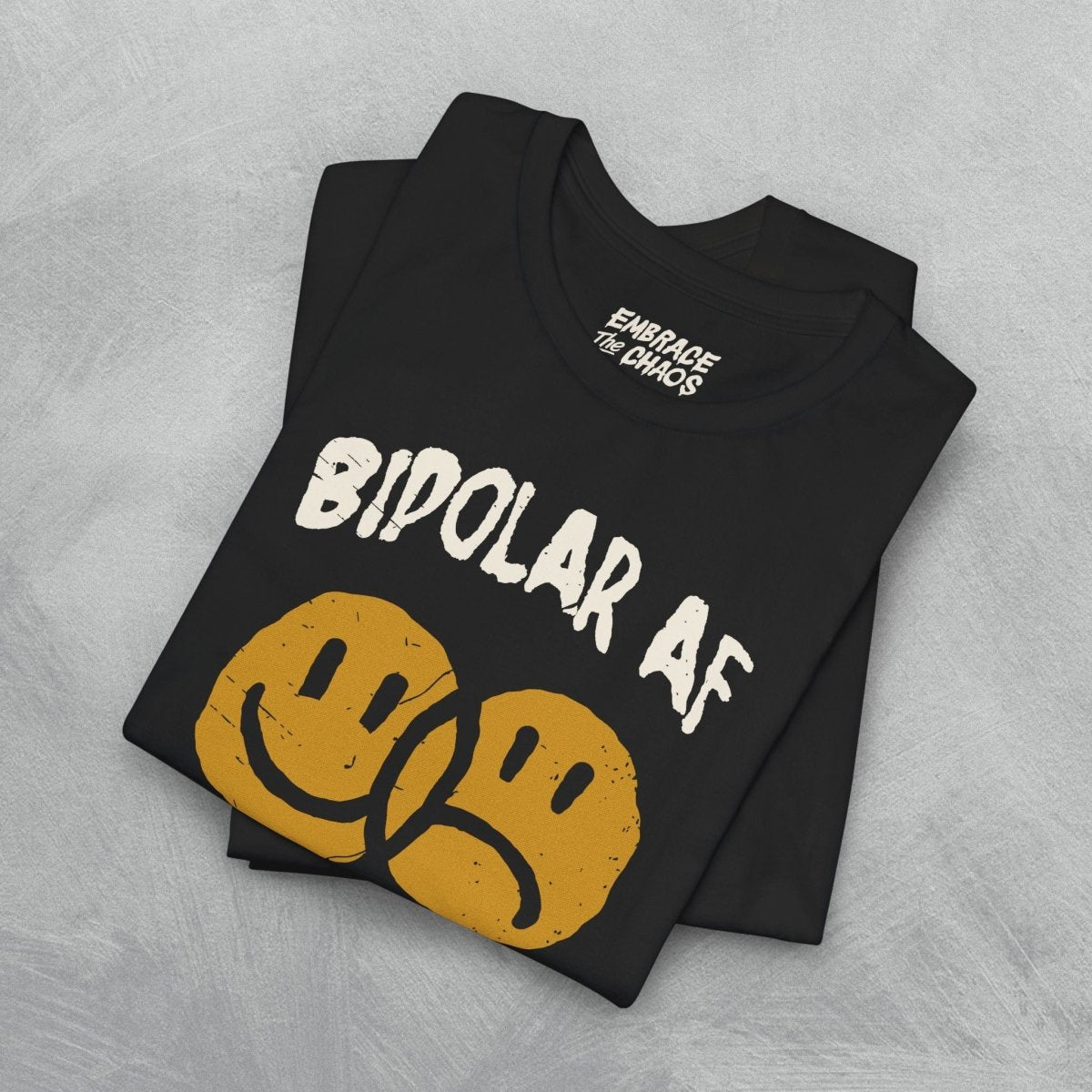 BIPOLAR AF T - SHIRT XS Dark Olive - Embrace The Chaos mental health humor apparel