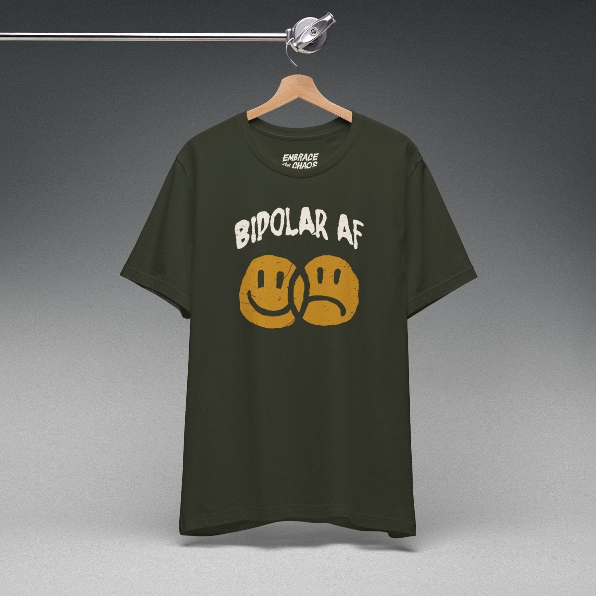 BIPOLAR AF T-SHIRT XS Dark Olive - Embrace The Chaos mental health humor apparel