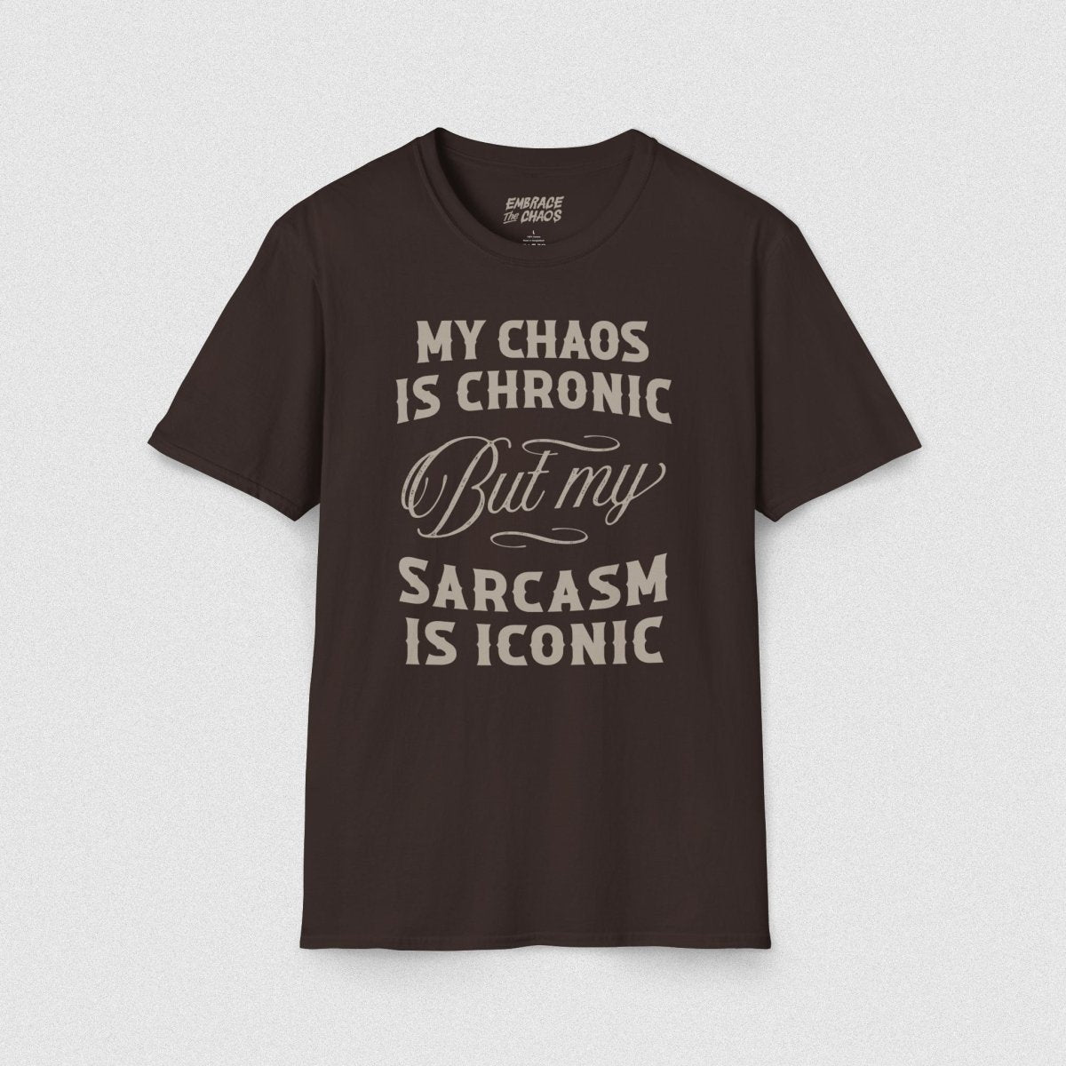 BIPOLAR ✦ SARCASM IS ICONIC T - SHIRT Dark Chocolate S - Embrace The Chaos mental health humor apparel