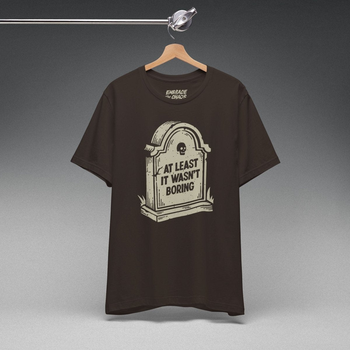BOREDOM KILLER TEE XS Brown - Embrace The Chaos mental health humor apparel