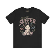 BORN TO SUFFER TEE XS Black - Embrace The Chaos mental health humor apparel