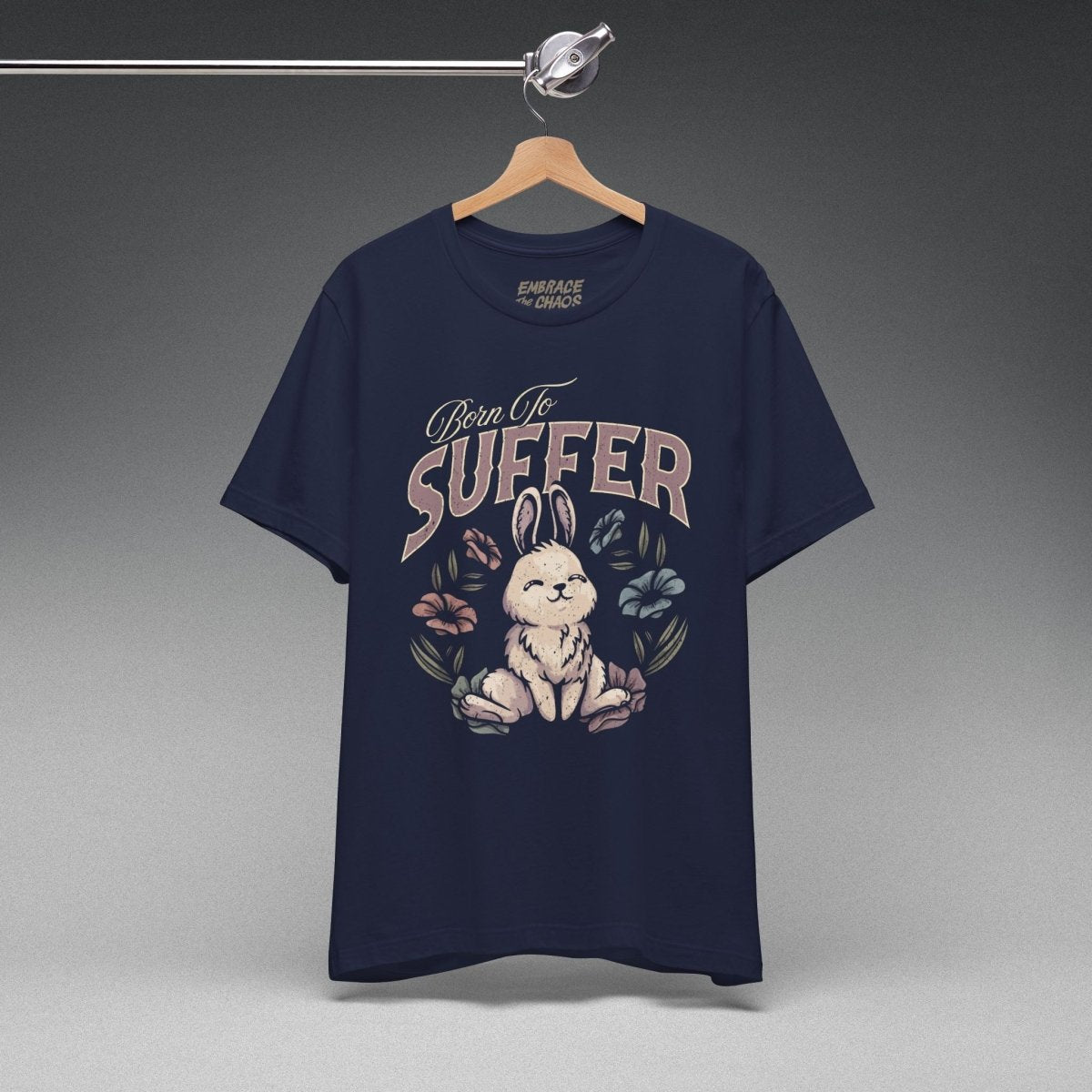 BORN TO SUFFER TEE XS Navy - Embrace The Chaos mental health humor apparel