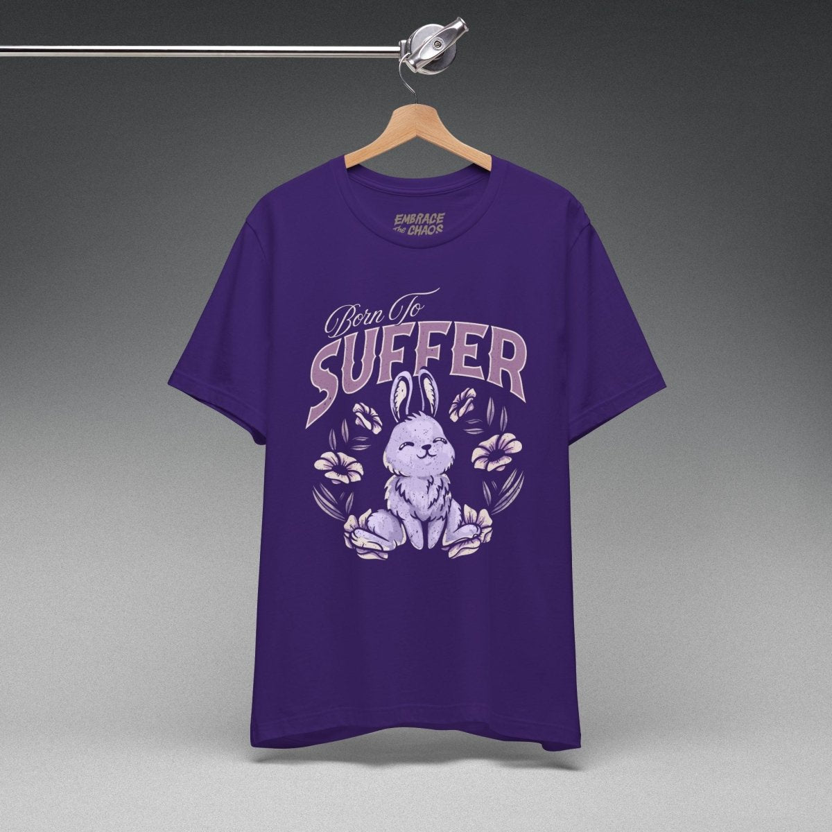 BORN TO SUFFER TEE XS Team Purple - Embrace The Chaos mental health humor apparel