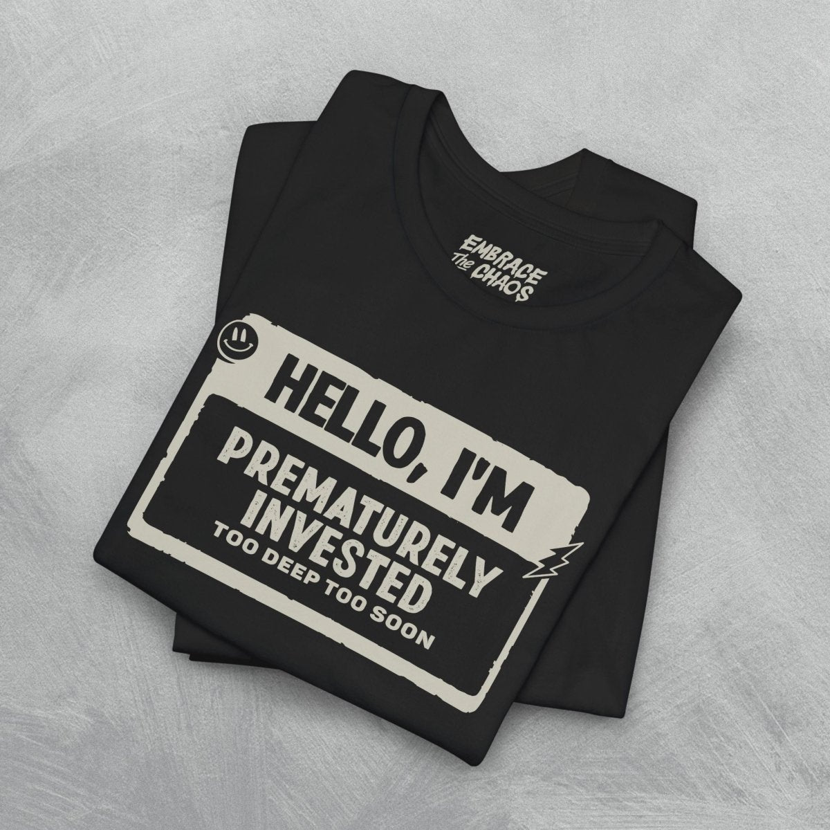BPD ✦ HELLO I'M TEE XS Black - Embrace The Chaos mental health humor apparel