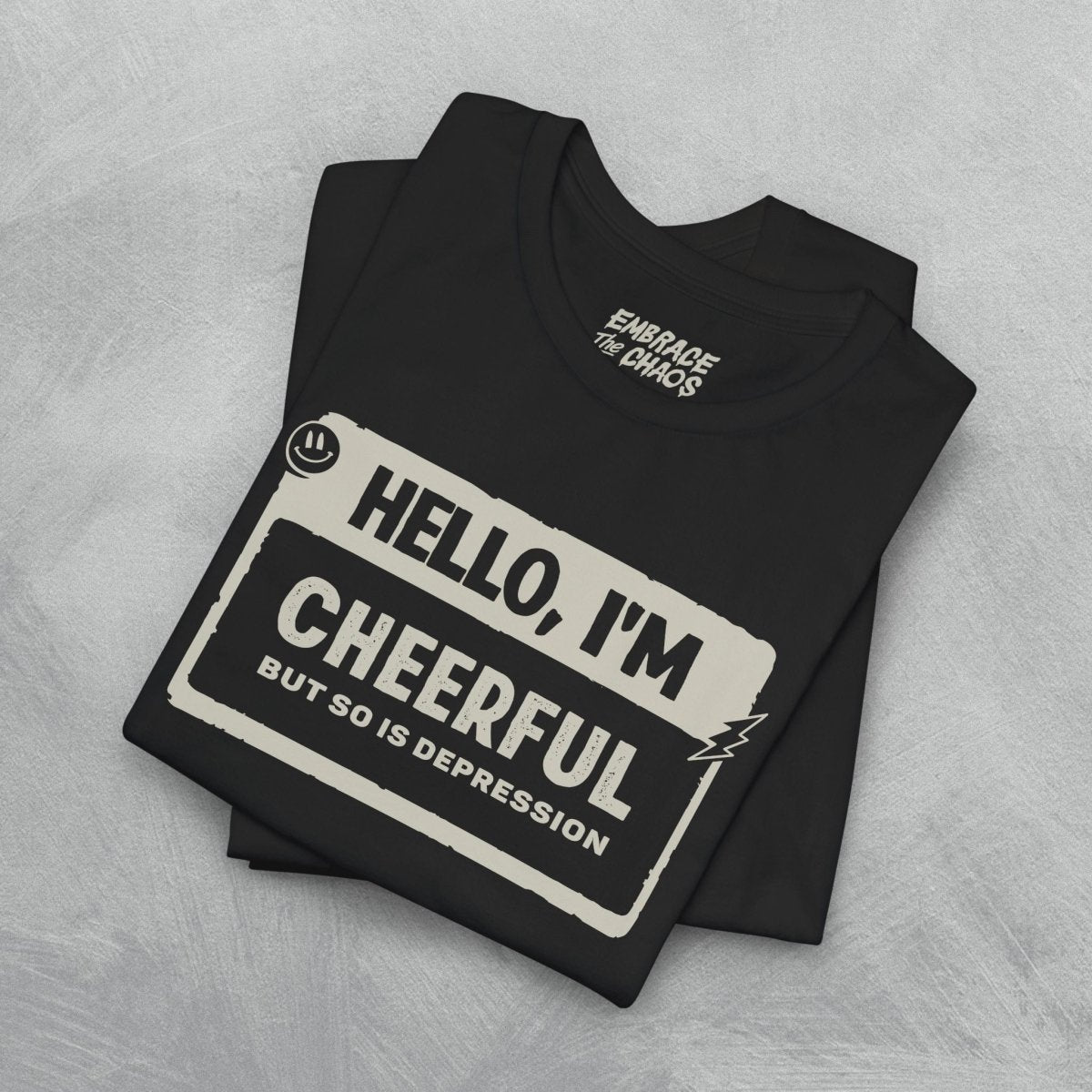 DEPRESSION ✦ HELLO I'M TEE XS Black - Embrace The Chaos mental health humor apparel