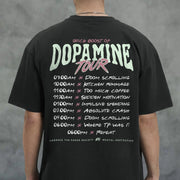 DOPAMINE TOUR T - SHIRT Black S - Embrace The Chaos mental health humor apparel