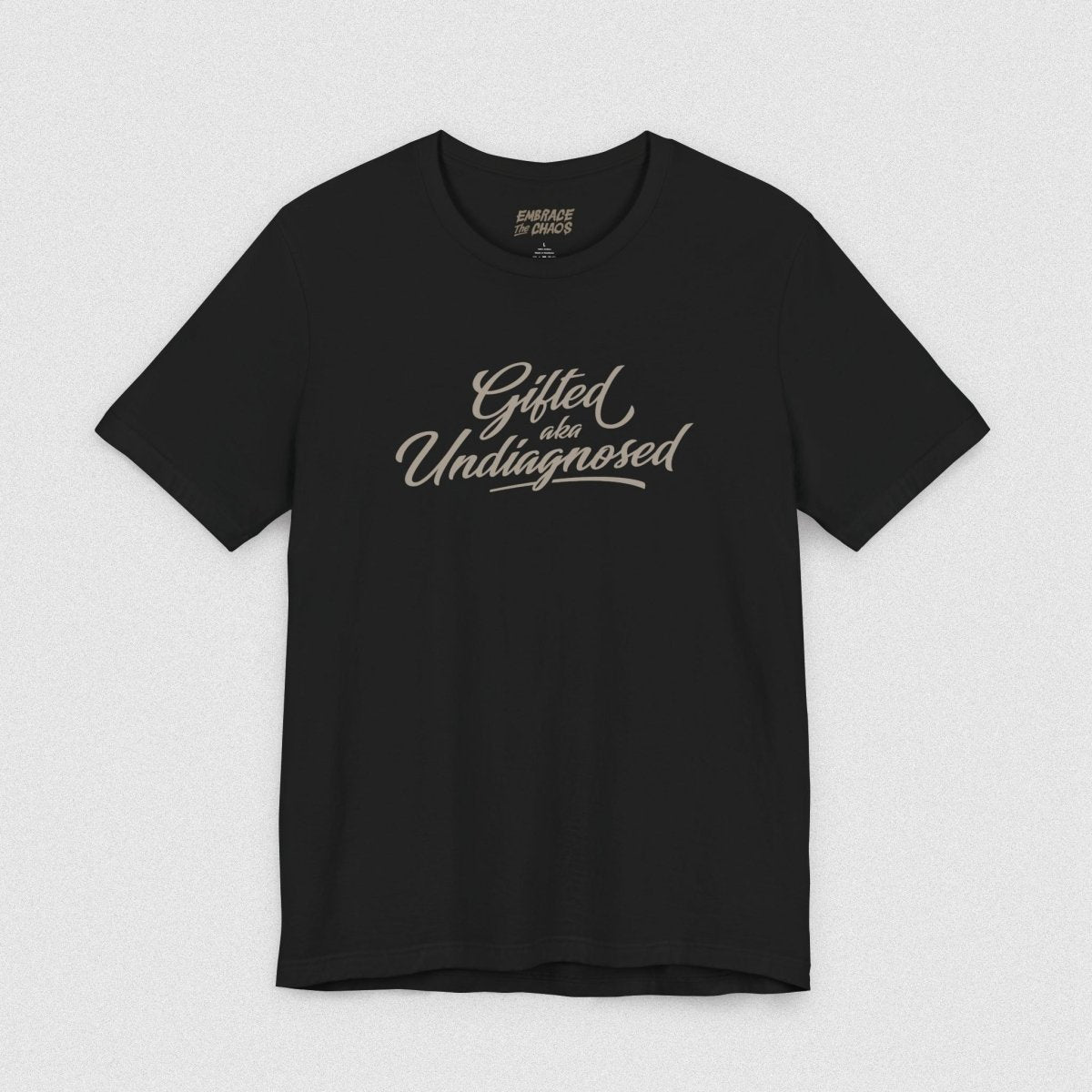 GIFTED AKA UNDIAGNOSED TEE XS Dark Olive - Embrace The Chaos mental health humor apparel