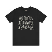 HELD TOGETHER BY IBUPROFEN & SARCASM TEE XS Black - Embrace The Chaos mental health humor apparel