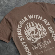 I DONT STRUGGLE WITH MY BIPOLAR TEE Espresso S - Embrace The Chaos mental health humor apparel