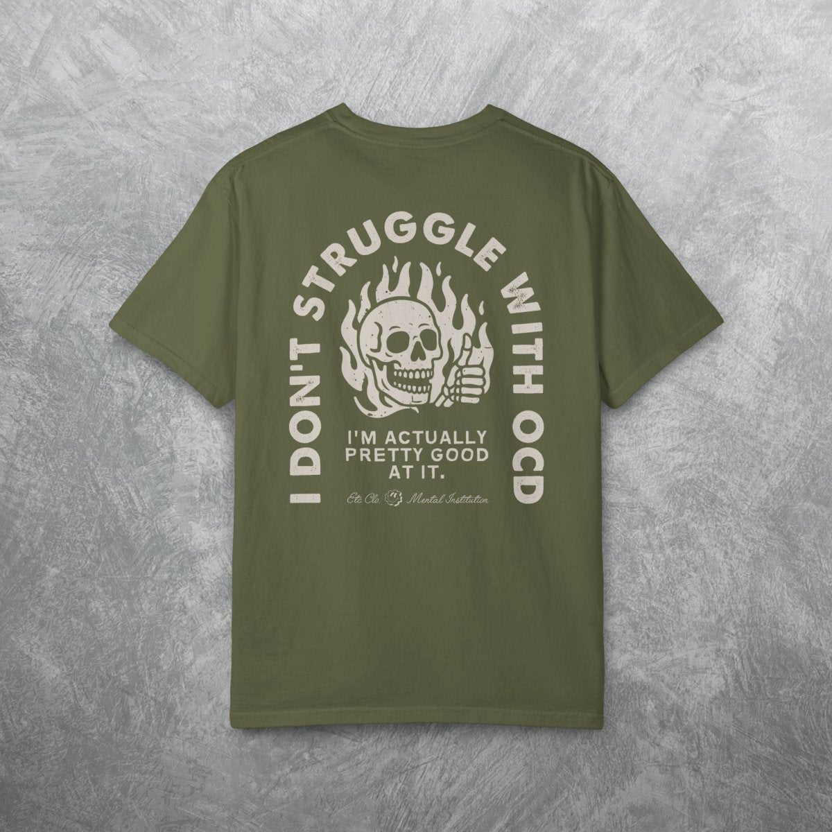 I DONT STRUGGLE WITH OCD TEE Berry S - Embrace The Chaos mental health humor apparel