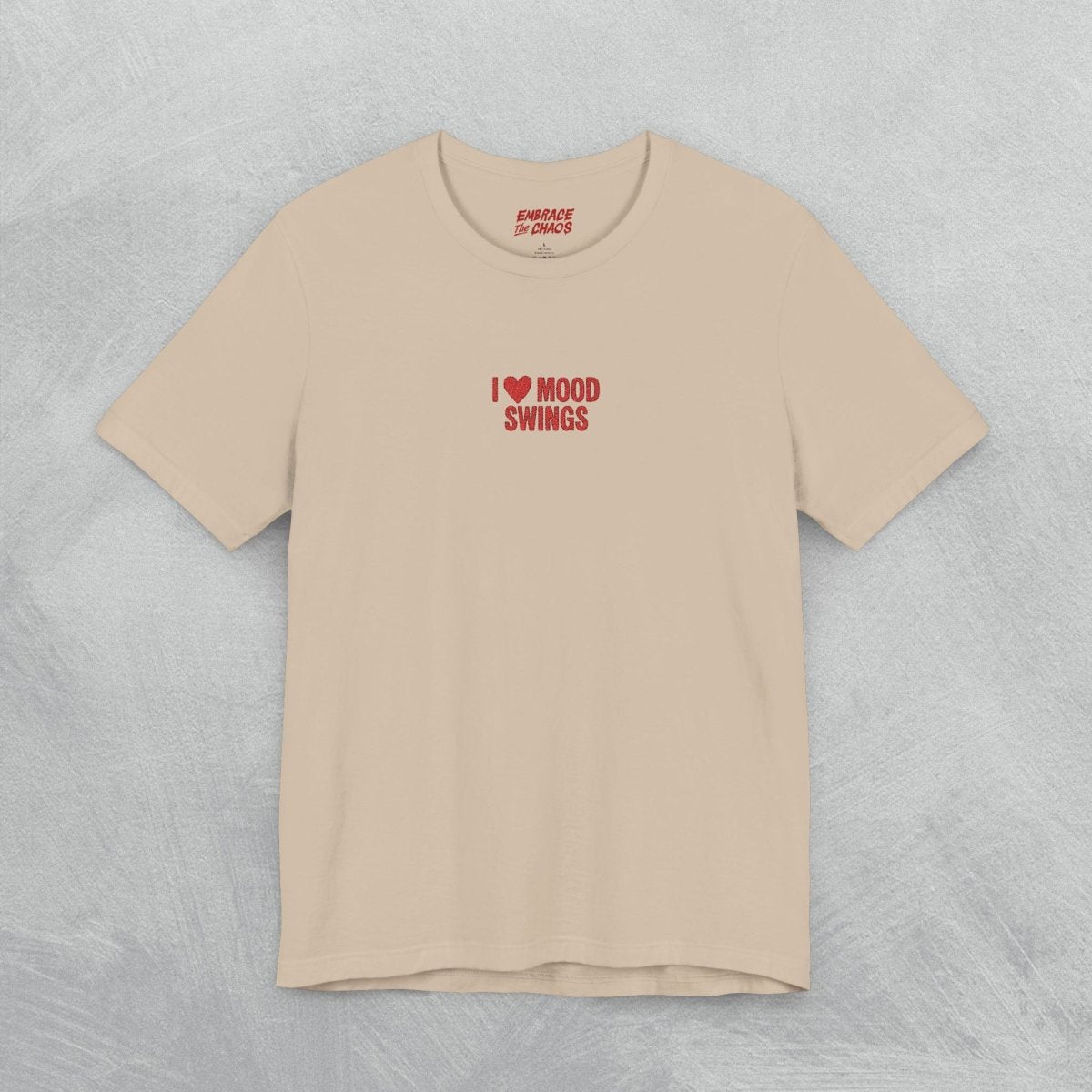 I HEART MOOD SWINGS EMBROIDED TEE Tan XS - Embrace The Chaos mental health humor apparel